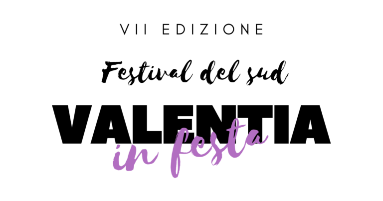 Festival del Sud – Valentia in Festa, al via la settima edizione